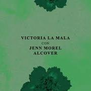 Victoria La Mala Pistola Feat Jenn Morel Alcover