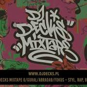 Styl Rap Bit Pasja Dj Decks Abradab Fokus