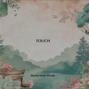 Shanta Smith Touch