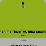 Moses Nina Kraviz Sascha Funke