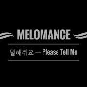 Melomance Please Tell Me