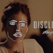 Magnets Feat Lorde Disclosure