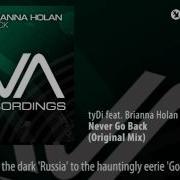 Tydi Never Go Back Original Mix Feat Brianna Holan