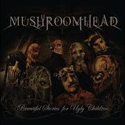 Mushroomhead The Feel