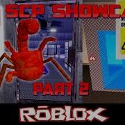 Scp Showcase Part 2