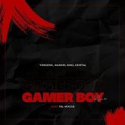 Gamer Boy Feat Ysl Mugga Yungroc Manuel King Kristal