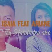 Tsy Hatahotra Aho Isaia Feat Ariane Lyrics Official 2020 Ariane Officiel