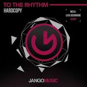 To The Rhythm Luca Debonaire Club Mix Hardcopy