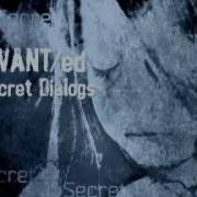 Wanted Secret Dialogs