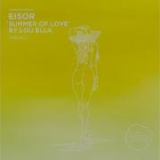 Eisor Summer Of Love Remix