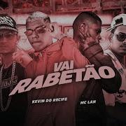 Mc Luanzinho Do Recife Vai Rabetão