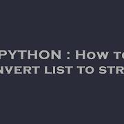 Python How To Convert List To String Hey Delphi