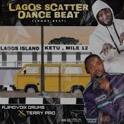 Lagos Scatter Dance Beat Lagos Beat Ajimovoix Drums Topic