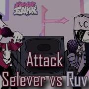 Fnf Selever Vs Ruv Attack