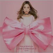 Nishino Kana Happy Happy 10Th Anniversary Version