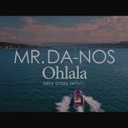 Ohlala Mr Da Nos Remix