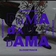 Sloowtrack Dama