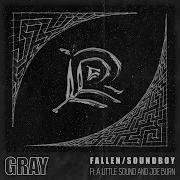 Gray Fallen Feat A Little Sound