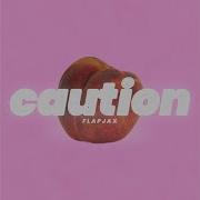 Flapjax Caution