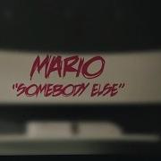 Mario Somebody Else Lyric Video Ft Nicki Minaj Mario