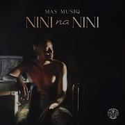 Mas Musiq Nini Nannini Official Audio Feat Daliwonga Howard Gomba The King Of Amapiano