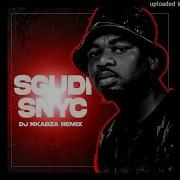 Sgudi Snyc Dj Nkabza Remix De Mthuda Dj Nkabza