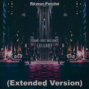 R3Hab Lullaby Extended Version