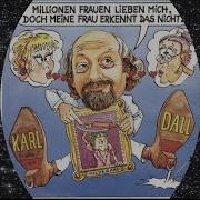 Karl Dall 1987 Millionen Frauen Lieben Mich Doch Meine Frau Erkennt Das Nicht Rasdi