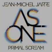 As One Jean Michel Jarre Primal Scream