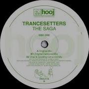 Trancesetters The Saga