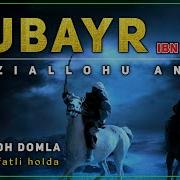 Abdulloh Domla Urva Ibn Zubayr Абдуллоҳ Домла