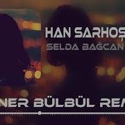 Han Sarhoş Hancı Sarhoş Remix