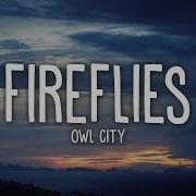 Owl City Fireflies Lyrics Taj Tracks