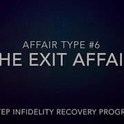 Exit The Affair