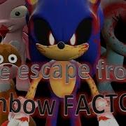 Rainbow Factory Sonic Exe Version