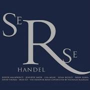 Serse Hwv 40 Act Ii Parti Il Re S Avvicina The Hanover Band Nicholas