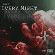 Yung C3 Every Night Official Audio Yung C3 Official