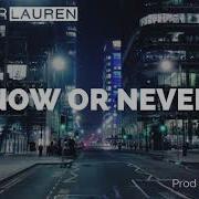 Jennifer Lauren Now Or Never Audio