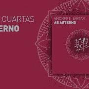 Ab Aeterno Andres Cuartas