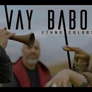 Ethno Colors Vay Babo Վայ Բաբո