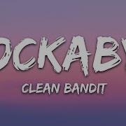 Rockabye Clean Bandit Ft Sean Paul Anne Marie Lyrics