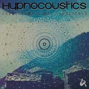 Hypnocoustics Cosmic Evolution