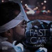 Fast Car J Romero