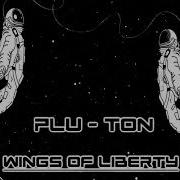 Plu Ton Wings Of Liberty Original Mix