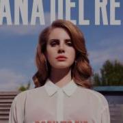 Lana Del Rey Dark Paradise Original Demo Version