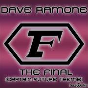 The Final Captain Future Theme Dj Pp Remix Dave Ramone