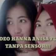 No Sensor Video Hanna Anisa Terbaru Yang Tersebar Dan Viral Tanpa Sensor Hana Anissa Hana Anisa