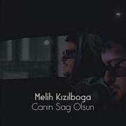 Canın Sağ Olsun Remix Melih Kızılboğa Topic