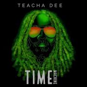 Jah Say Teacha Dee