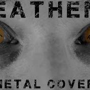 Heathens Metal Cover By Leo Moracchioli